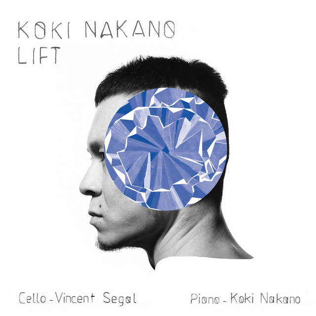 Koki Nakano, “Lift”