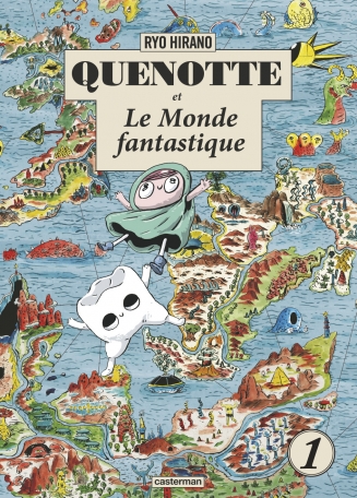 Quenotte et le Monde Fantastique de Ryô Hirano