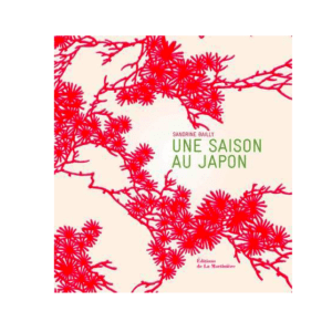 Une saison au Japon