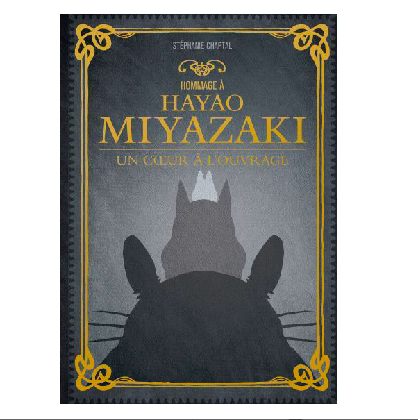 Livre souple - Hommage à HAYAO MIYAZAKI - Un coeur à l'ouvrage