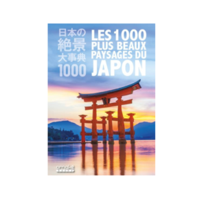 LES 1000 PLUS BEAUX PAYSAGES DU JAPON