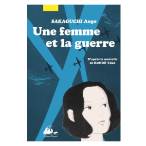 Une femme et la guerre yoko kondo