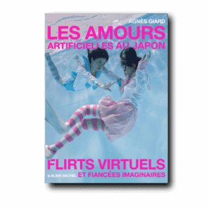 Les Amours Artificielles au Japon